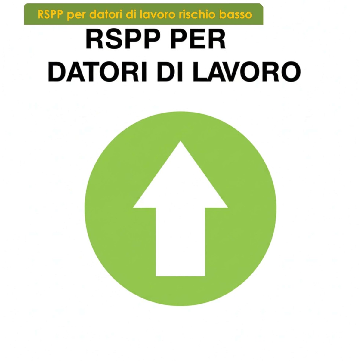 Corso Rspp per datori di lavoro rischio basso